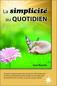 La simplicité au quotidien