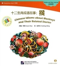 Carol Chen - Chinese idioms about monkeys.