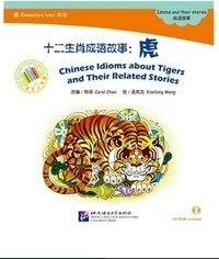Carol Chen - Chinese Idioms about Tigers.