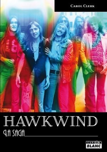 Carol Clerk - Hawkwind - La saga.