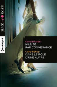 Mariée par convenance ; Dans le rôle d'une autre