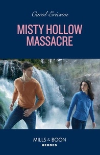 Bon téléchargement du livre Misty Hollow Massacre (Litterature Francaise) par Carol Ericson CHM ePub