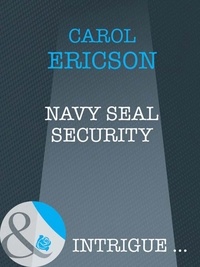 Carol Ericson - Navy Seal Security.