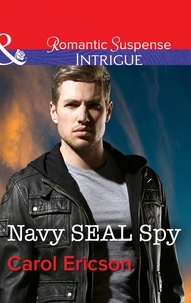 Carol Ericson - Navy Seal Spy.