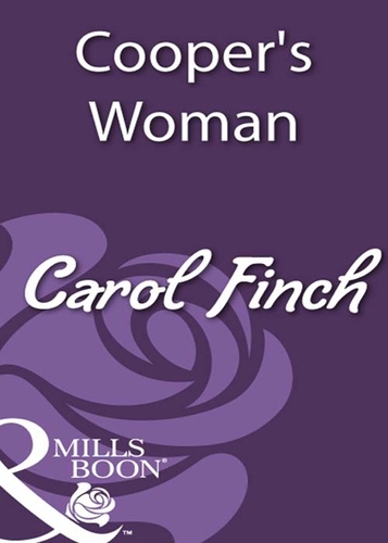 Carol Finch - Cooper's Woman.