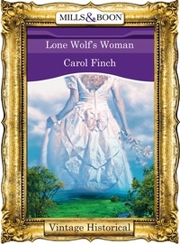 Carol Finch - Lone Wolf's Woman.