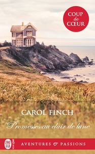 Carol Finch - Promesses au clair de lune.