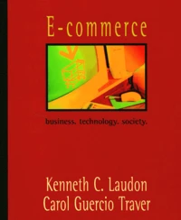 E-Commerce. Business, Technology, Society