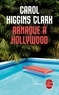 Carol Higgins Clark - Arnaque à Hollywood - Une enquête de Regan Reilly.