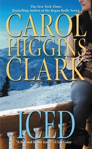 Carol Higgins Clark - Iced.