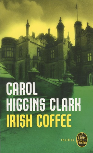 Irish Coffee. Une enquête de Regan Reilly
