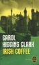 Carol Higgins Clark - Irish Coffee - Une enquête de Regan Reilly.