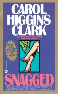 Carol Higgins Clark - Snagged.