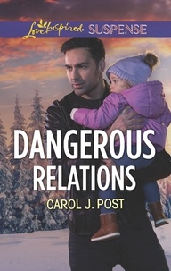 Carol J. Post - Dangerous Relations.