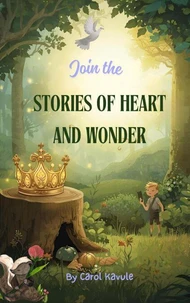 Join the Stories of heart and wonder