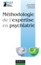 Carol Jonas et Jean-Louis Senon - Méthodologie de l'expertise en psychiatrie.