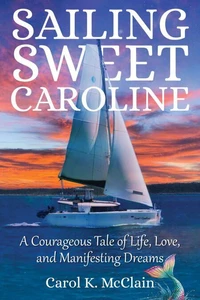 Sailing Sweet Caroline