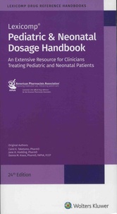 Pediatric & Neonatal Dosage Handbook - An Extensive Resource for Clinicians Treating Pediatric and Neonatal Patients.pdf