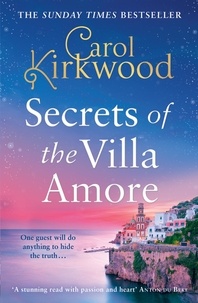 Carol Kirkwood - Secrets of the Villa Amore.