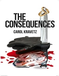  Carol Kravetz - The Consequences - Bathville Books, #3.