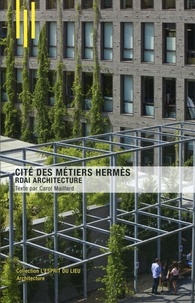 Carol Maillard - Cité des métiers Hermès - RDAI Architecture.