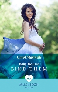 Carol Marinelli - Baby Twins to Bind Them.