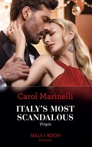 Carol Marinelli - Italy's Most Scandalous Virgin.