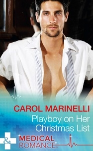 Carol Marinelli - Playboy On Her Christmas List.