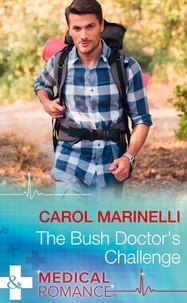 Carol Marinelli - The Bush Doctor's Challenge.
