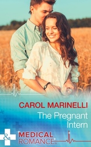Carol Marinelli - The Pregnant Intern.