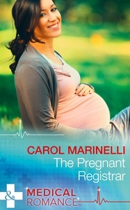 Carol Marinelli - The Pregnant Registrar.