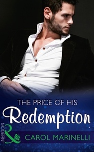 Carol Marinelli - The Price Of His Redemption.