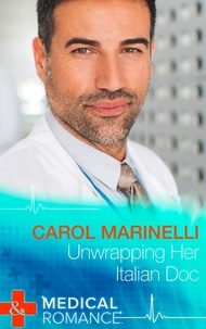 Carol Marinelli - Unwrapping Her Italian Doc.