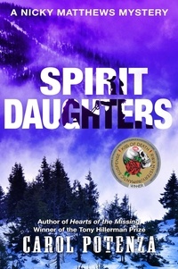 Carol Potenza - Spirit Daughters - A Nicky Matthews Mystery.
