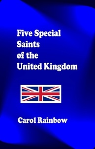  Carol Rainbow - Five Special Saints of the British Isles.