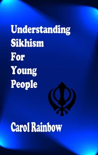 Understanding Sikhism for Young People