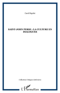 Saint-John Perse: La culture en dialogues