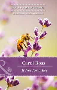 Carol Ross - If Not For A Bee.