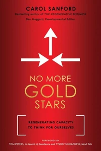 No More Gold Stars: Regenerating Capacity to Think for Ourselves
