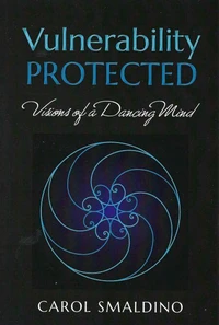 Vulnerability Protected: Visions of a Dancing Mind