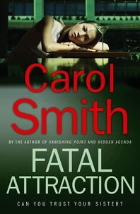 Carol Smith - Fatal Attraction.