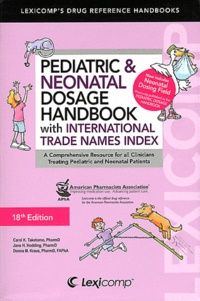 Pediatric Neonatal Dosage Handbook An De Carol Taketomo Grand Format Livre Decitre