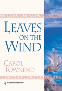 Carol Townend - Leaves On The Wind.