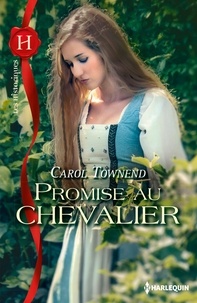 Carol Townend - Promise au chevalier.