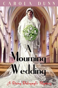 Carola Dunn - A Mourning Wedding.