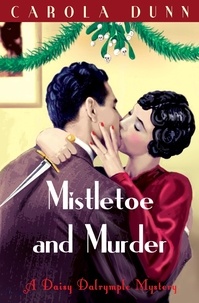 Carola Dunn - Mistletoe and Murder.