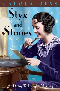 Carola Dunn - Styx and Stones.