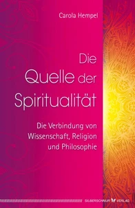 Die Quelle der Spiritualität