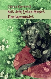 Aus dem Leben meines Therapiehundes