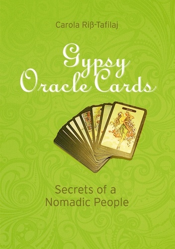Gypsy Oracle Cards. Secrets of a Nomadic People